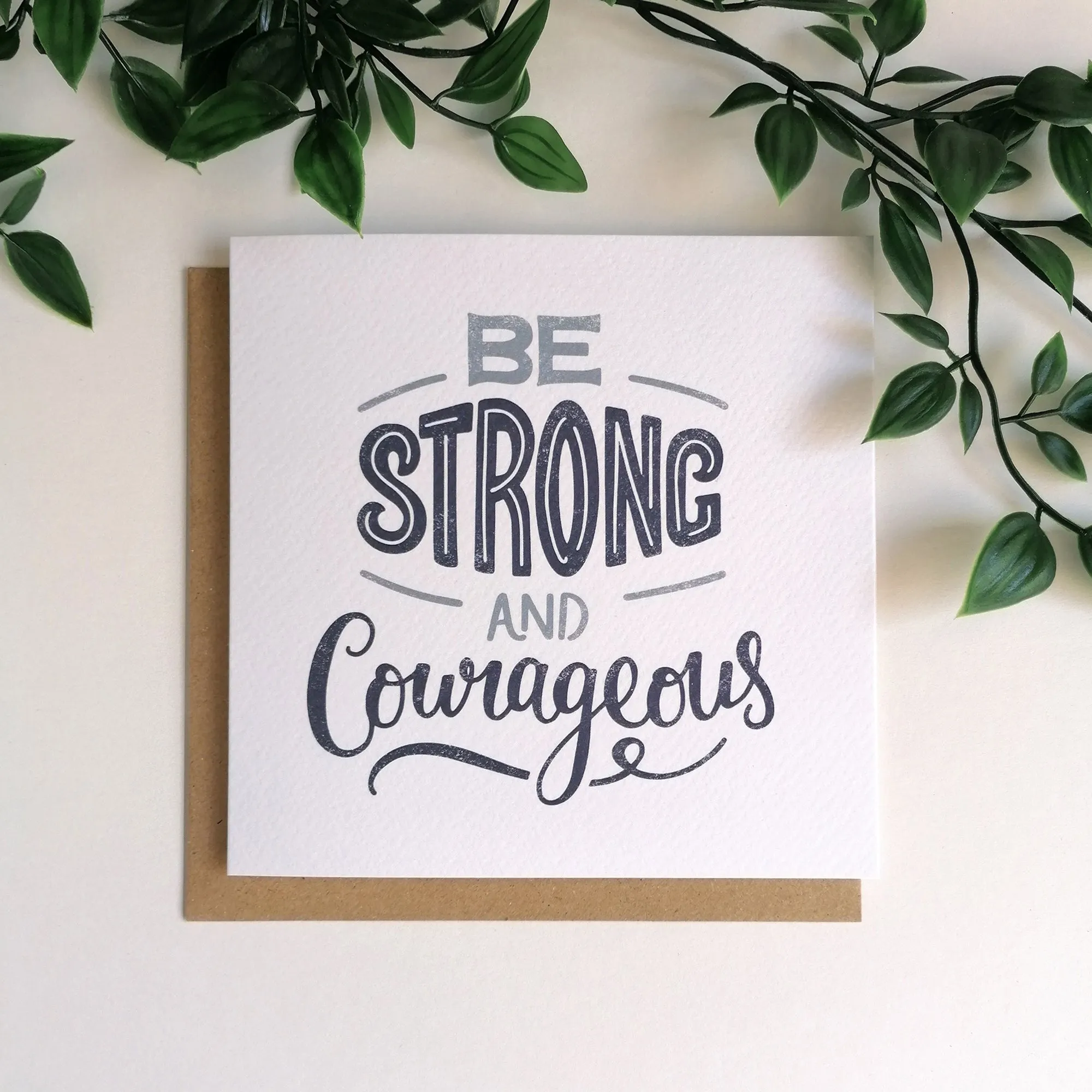 Be Strong and Courageous Card